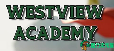 【PC/安卓/汉化版/SLG游戏/7.12G】西景学院(Westview Academy) Ver0.6.4 汉化版+PC+安卓+动态SLG游戏+7.12G-魅力次元屋