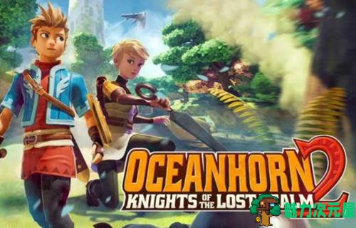 【中文/3.6G】海之号角2:失落王国的骑士(Oceanhorn 2) 官方中文版 动作冒险游戏 3.6G